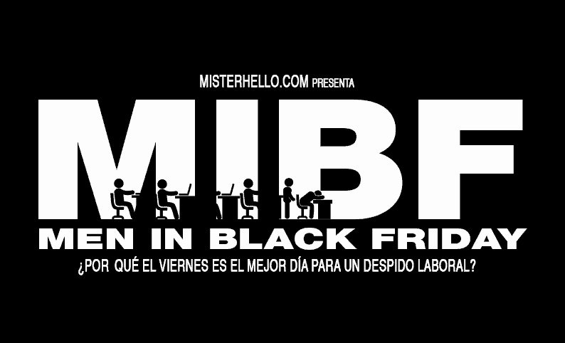 LXXX | BLACK FRIDAY. POR QUÉ EL VIERNES ES EL MEJOR DÍA PARA DESPEDIRTE DEL TRABAJO?