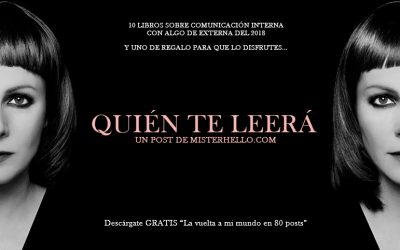 CXXIV | OTROS 10 LIBROS DE COMUNICACIÓN INTERNA CON ALGO DE EXTERNA DEL 2018, Y EL MÍO DE REGALO…