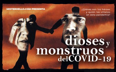 CLXXIII | COVID-19; UNA HISTORIA DE HÉROES Y VILLANOS LABORALES.